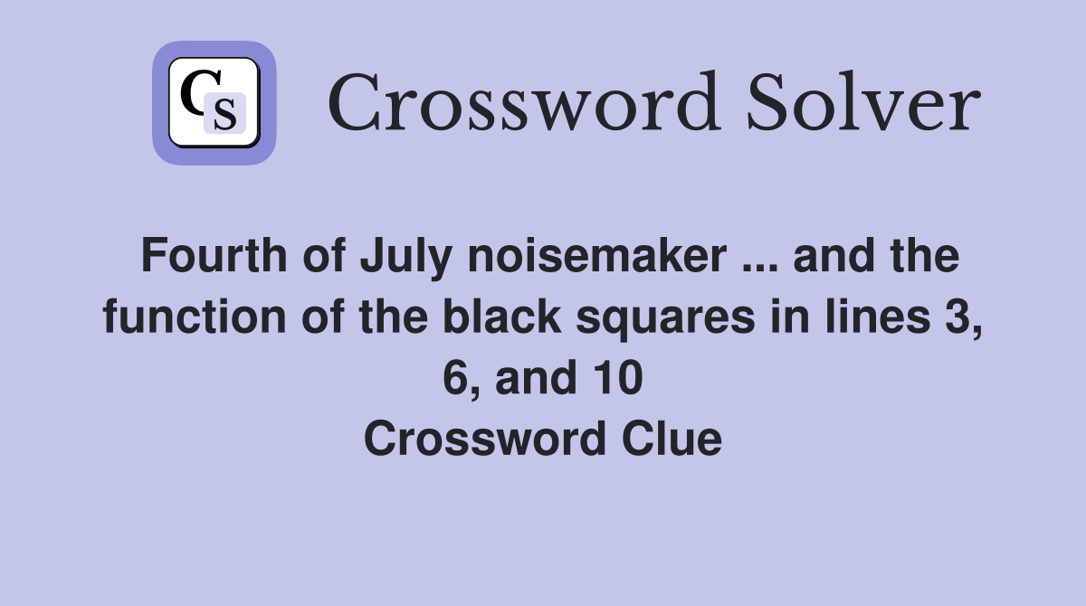 Fourth of July noisemaker and the function of the black squares in